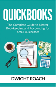 Quickbooks The complete Guide To master bookkeeping