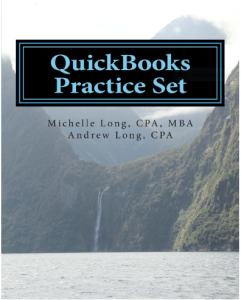 QuickBooks Practice Set by Michelle L. Long