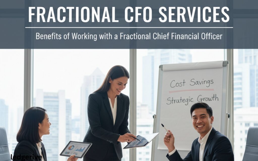 Benefits of Working with a Fractional Chief Financial Officer