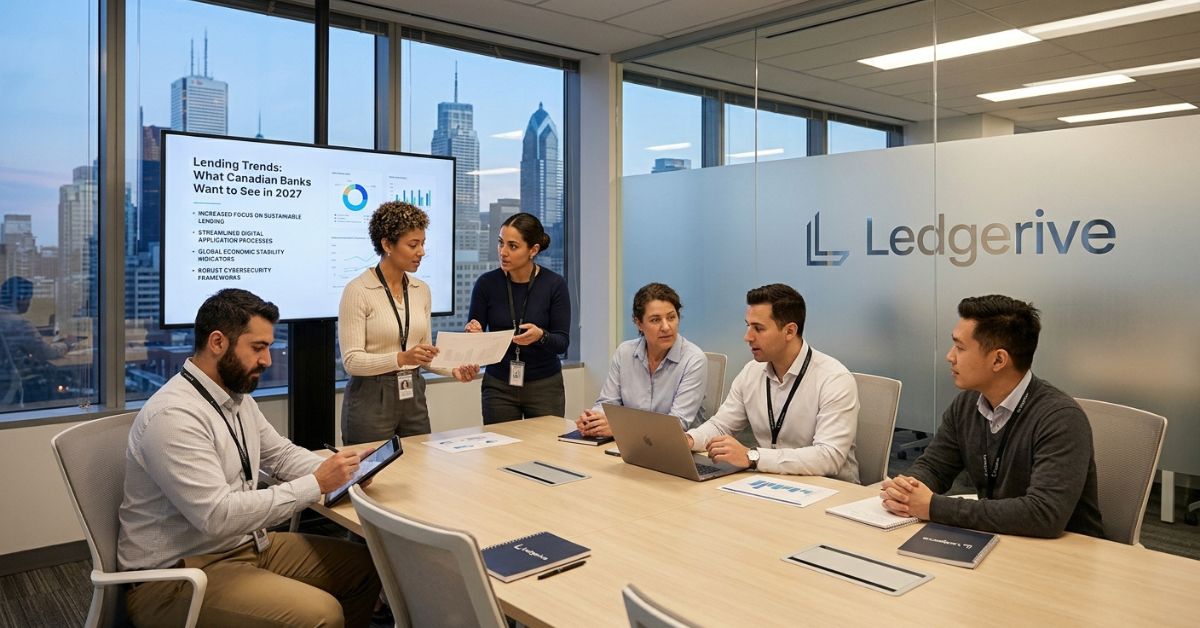 Lending Trends What Canadian Banks Want to See in 2027