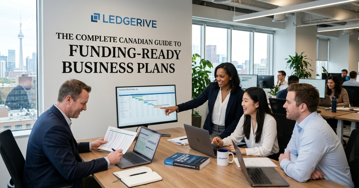 The Complete Canadian Guide to Funding-Ready Business Plans